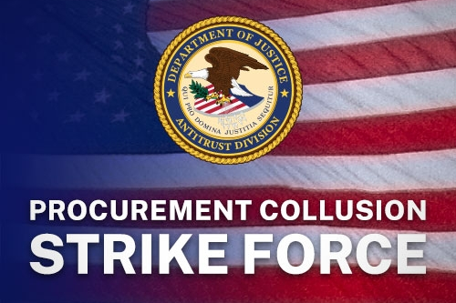 Procurement Collusion Strike Force Procurement Collusion Strike Force