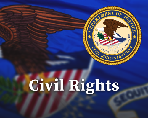 Civil Rights text and DOJ Civil Rights Division seal with DOJ flag in background