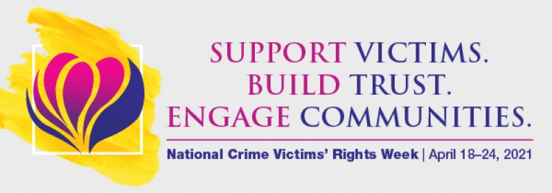 National Crime Victims Rights Week 2021